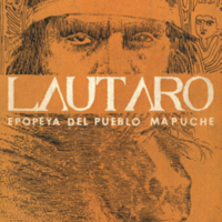 [1982] Lautaro - Epopeya del pueblo Mapuche - Isidora Aguirre.jpg